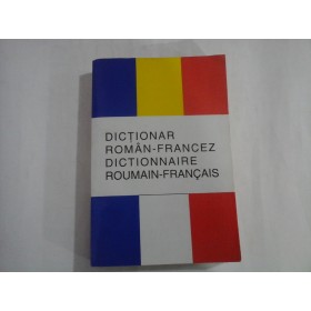  DICTIONAR  ROMAN-FRANCEZ  -  Anca-Maria  CHRISTODORESCU / Z.  KAHANE / E. BALMUS   